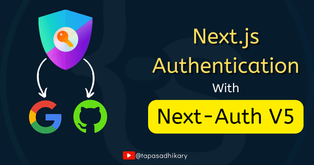 Next.js and Next-Auth V5: Guide to Social Logins(OAuth)