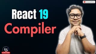 React Compiler: The Complete Deep Dive || React 19 Videos